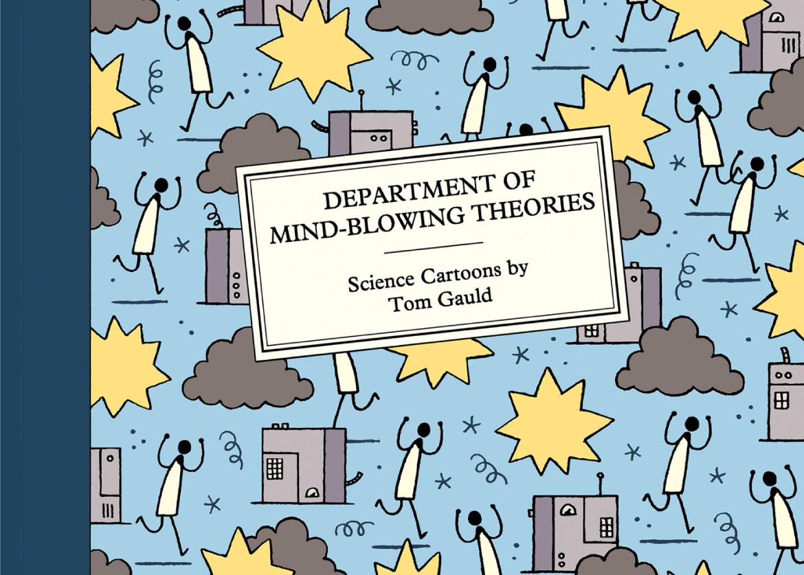 Department Of Mindblowing Theories Tom Gauld