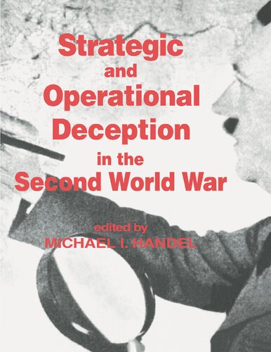 Strategic And Operational Deception In The Second World War Michael I Handel