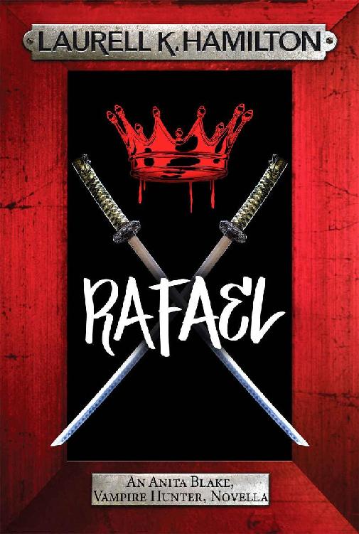 Rafael Anita Blake Vampire Hunter 28 Laurell K Hamilton