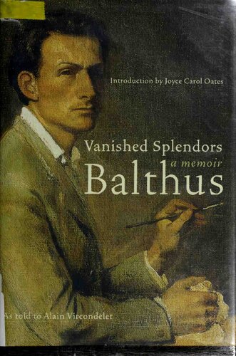Vanished Splendors A Memoir Balthus
