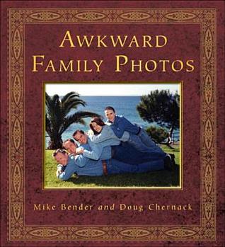 Awkward Family Photos Mike Bender Doug Chernack Bender Mike Chernack