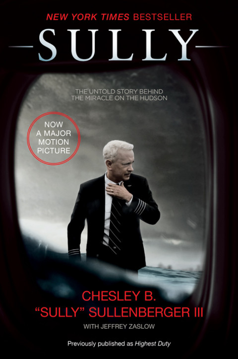 Sully My Search For What Really Matters Captain Chesley B Sullenberger Iii Jeffrey Zaslow Sullenberger