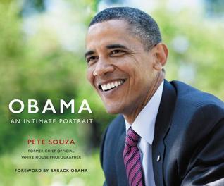 Obama An Intimate Portrait Pete Souza Souza Pete