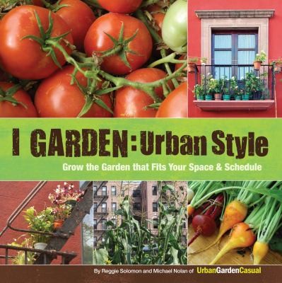 I Garden Urban Style Reggie Solomon Michael Nolan