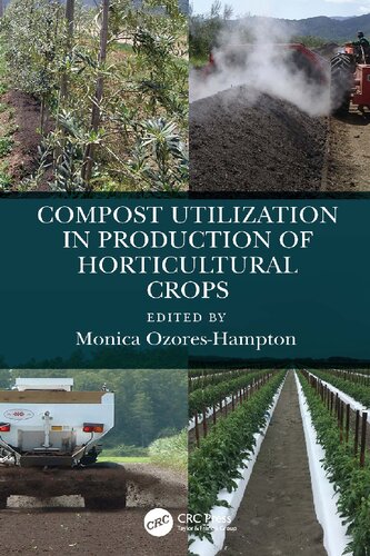 Compost Utilization In Production Of Horticultural Crops Monica Ozoreshampton