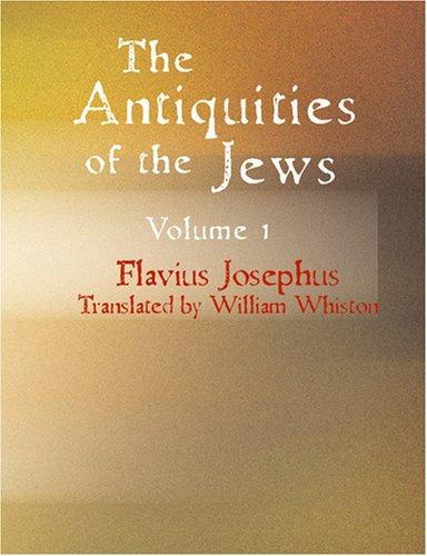 The Antiquities Of The Jews Vol 1 Flavius Josephus Josephus