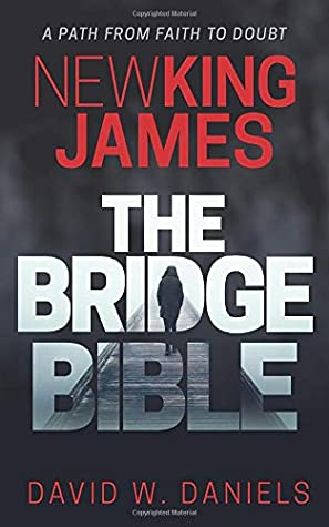 New King James The Bridge Bible David W Daniels Daniels David W