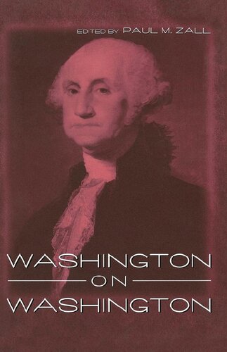 Washington On Washington Paul M Zall