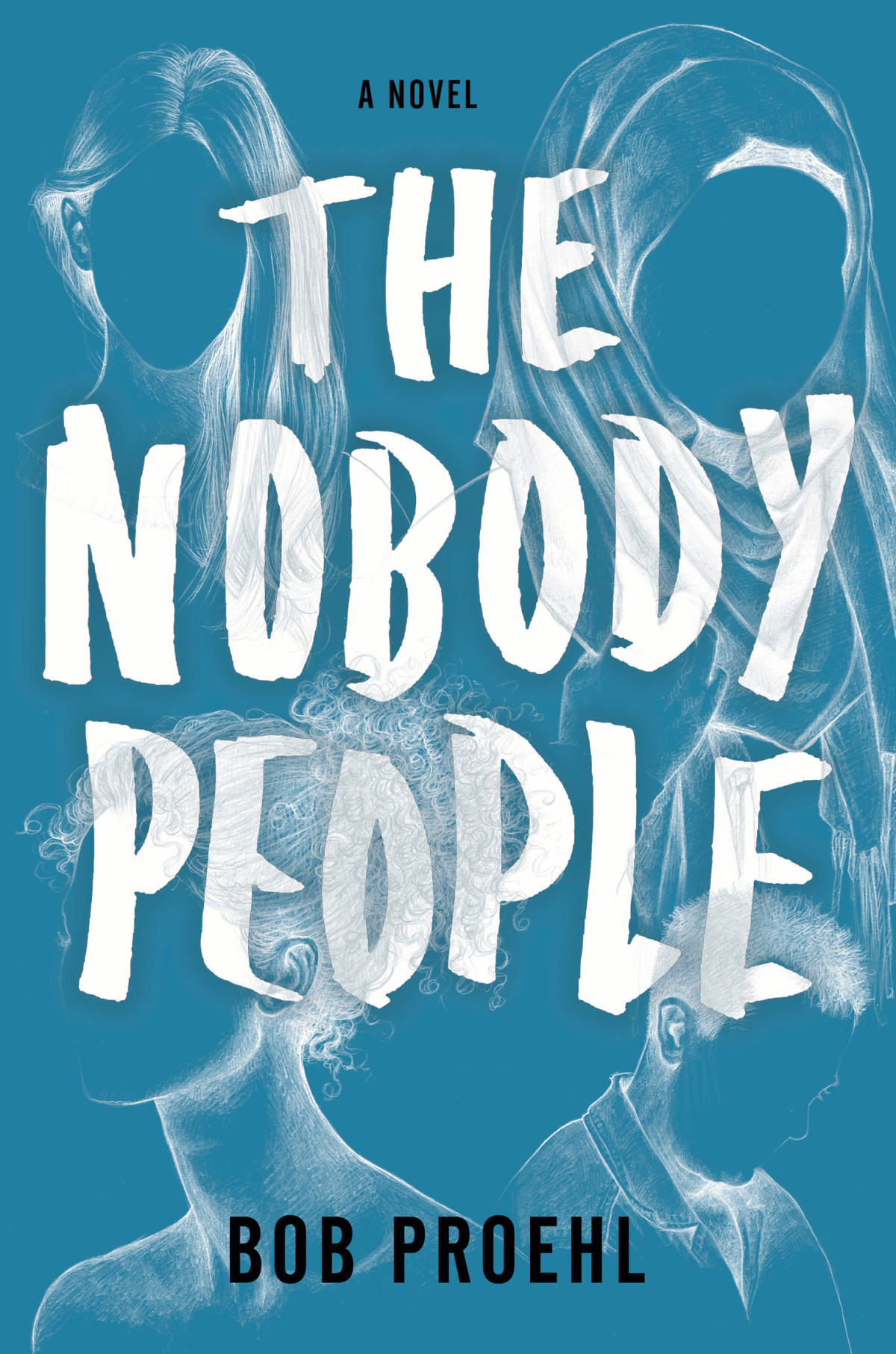 The Nobody People Bob Proehl Proehl Bob