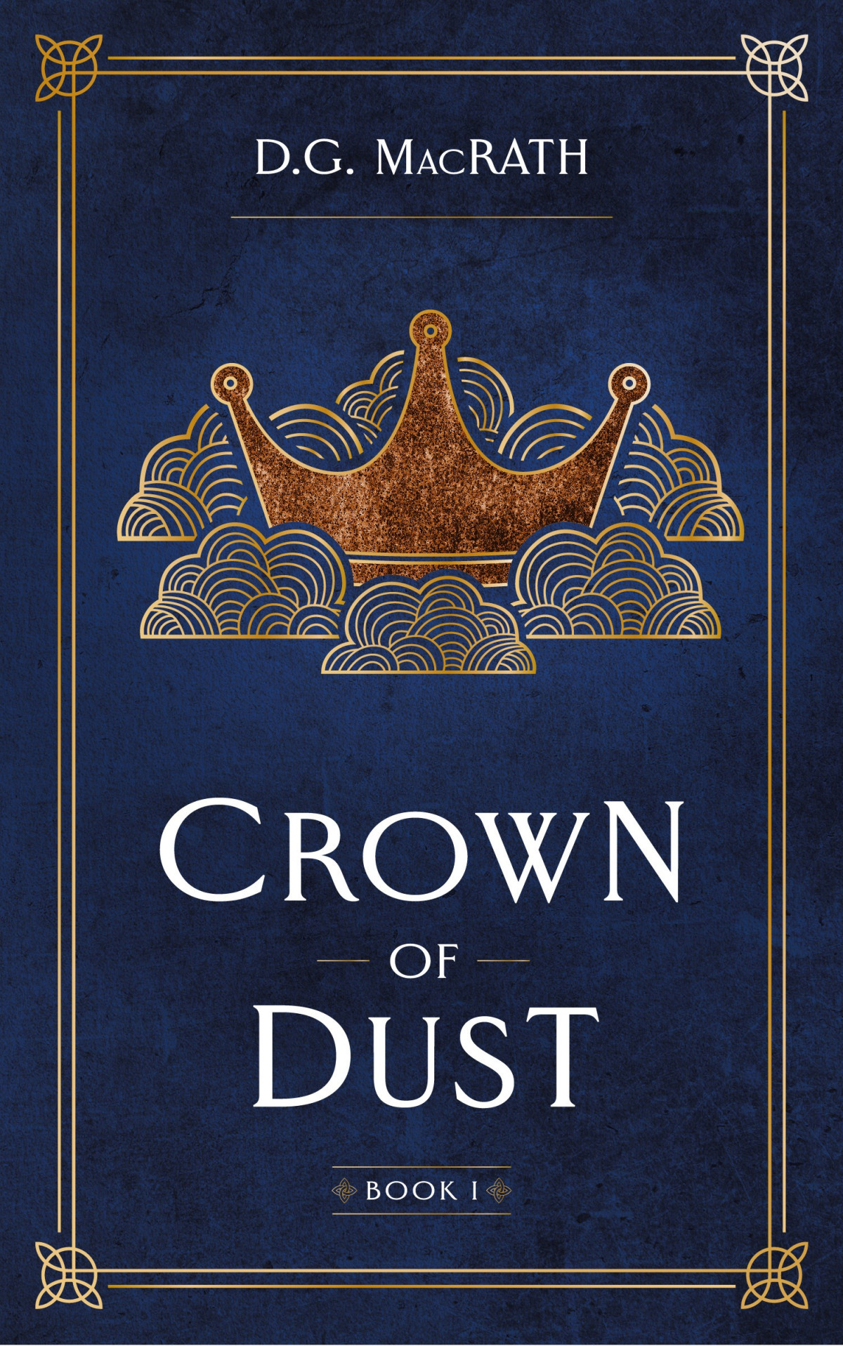 Crown Of Dust Dg Macrath Dg Macrath