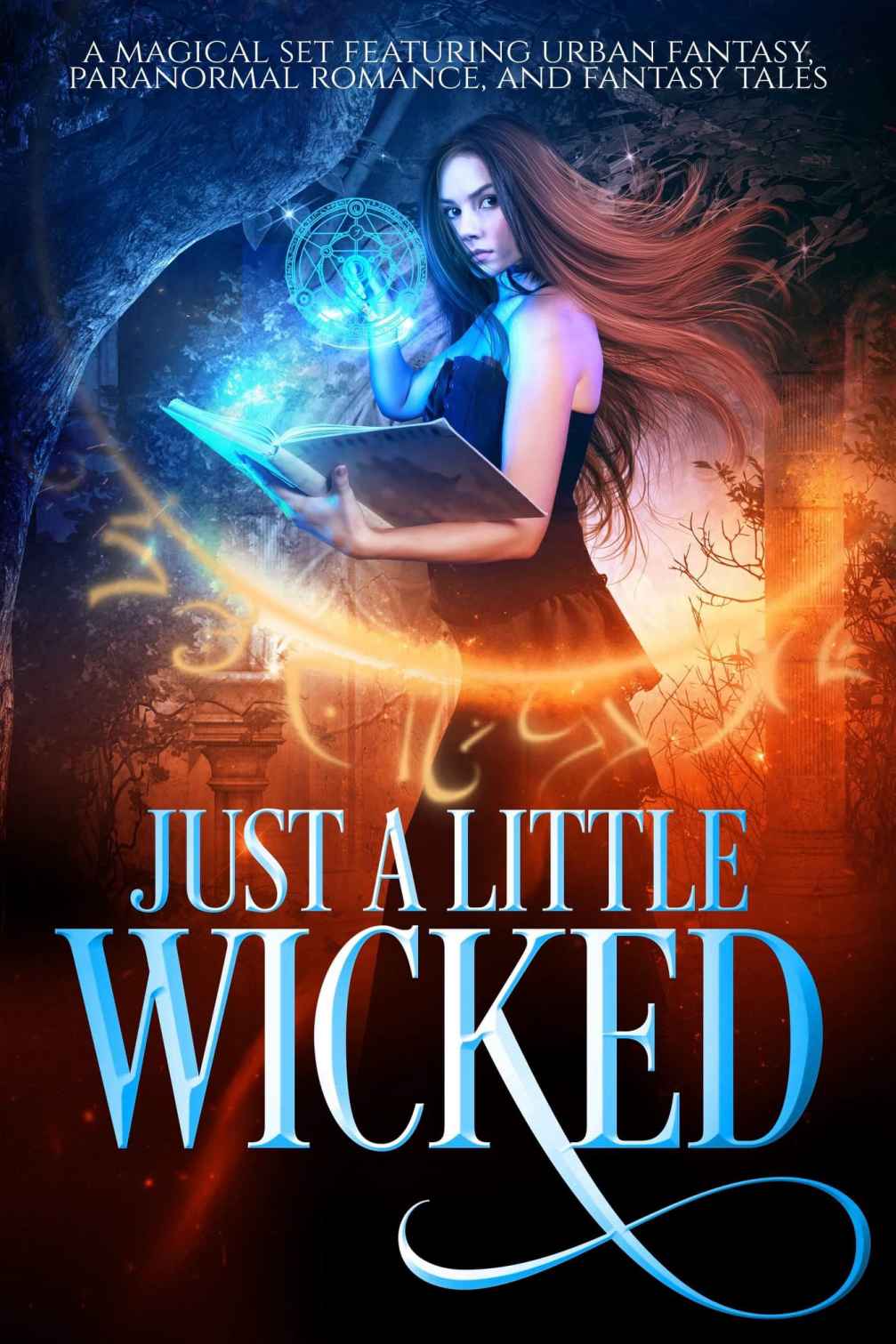 Just A Little Wicked Collection Of Magical Paranormal And Urban Fantasy Tales Lily Luchesi