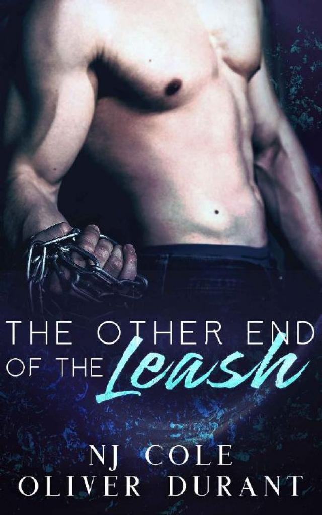 The Other End Of The Leash Oliver Durant N J Cole Durant