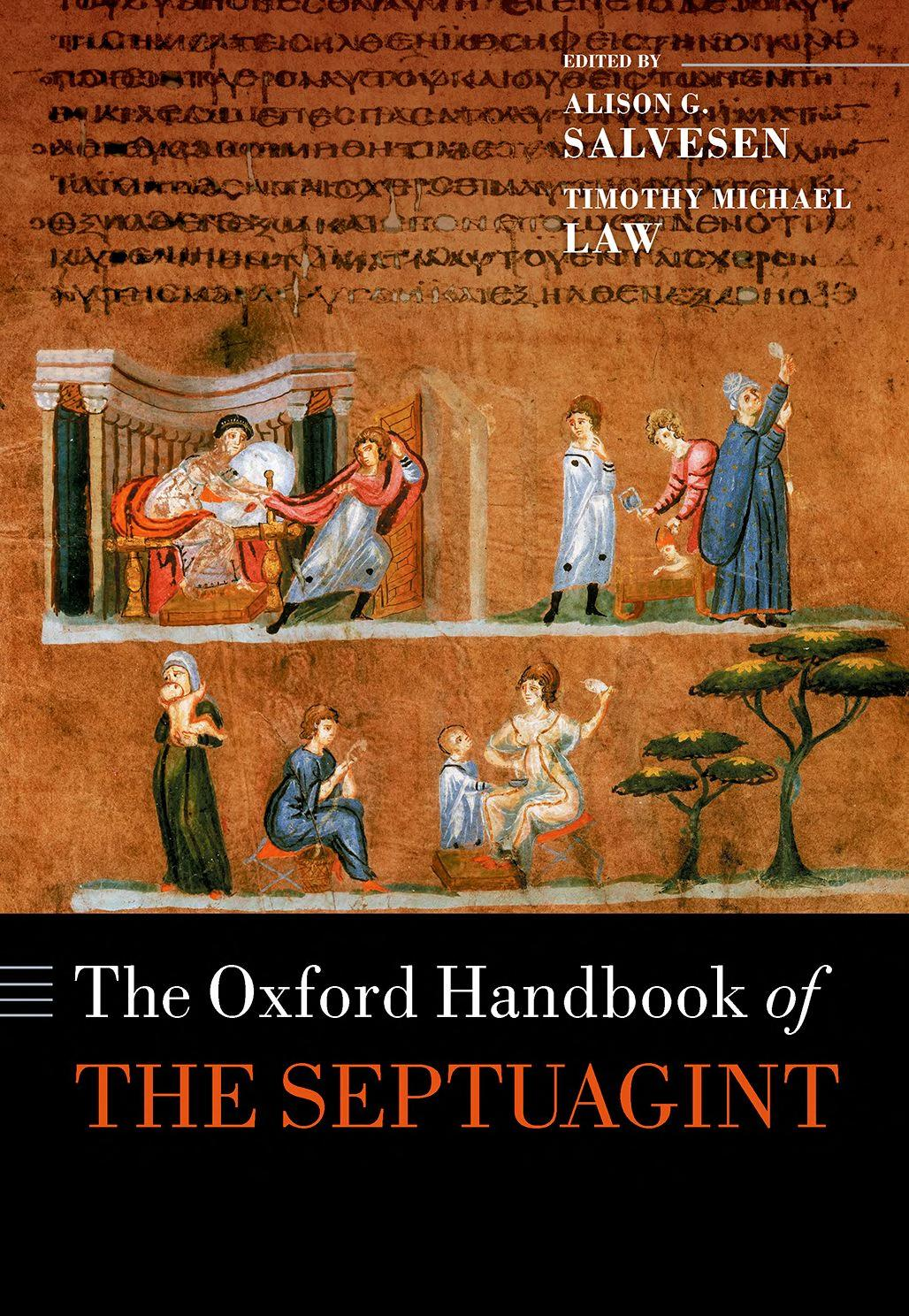 The Oxford Handbook Of The Septuagint Alison G Salvesen And Timothy Michael Law