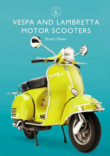 Vespa And Lambretta Motor Scooters Stuart Owen