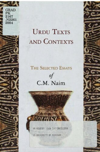 Urdu Texts And Contexts The Selected Essays Of Cm Naim C M Naim