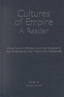 Cultures Of Empire Colonizers In Britain And The Empire In The Nineteenth And Twentieth Centuries A Reader Catherine Hall