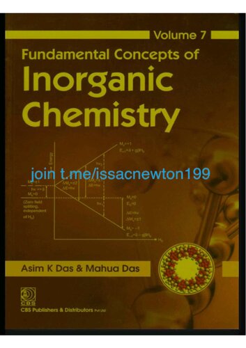 Fundamental Concepts Of Inorganic Chemistry Asim K Das Mahua Das