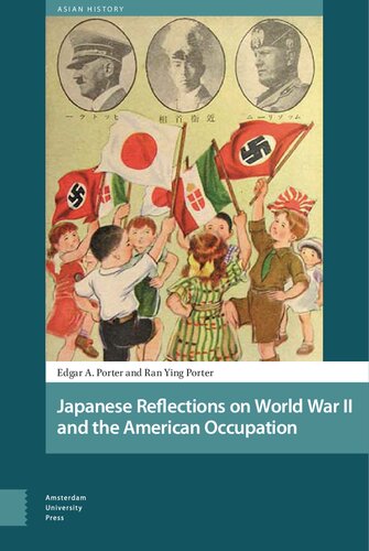 Japanese Reflections On World War Ii And The American Occupation Edgar Porter