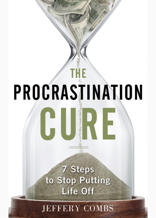 The Procrastination Cure Jeffery Combs