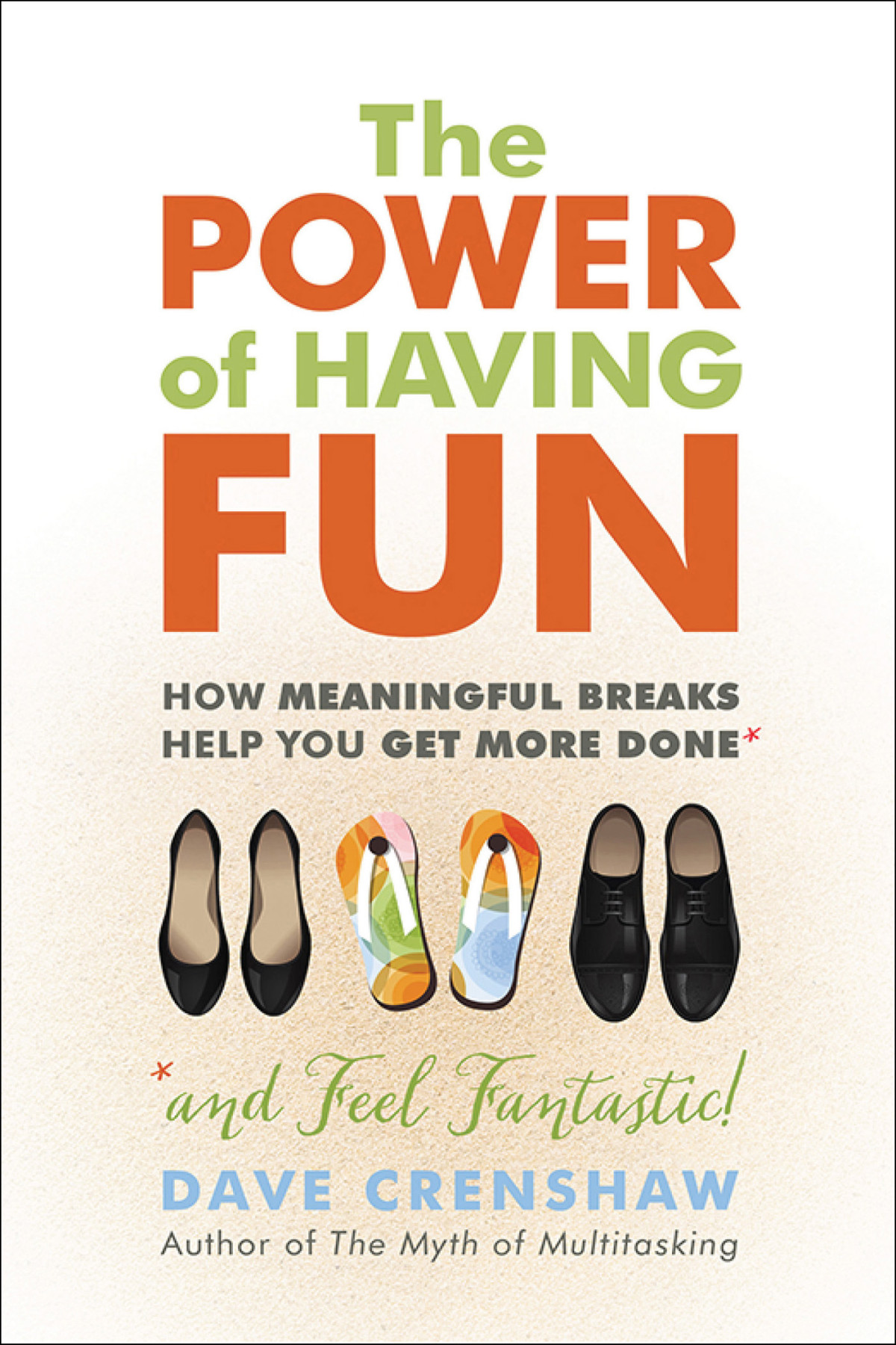 The Power Of Having Fun Dave Crenshaw