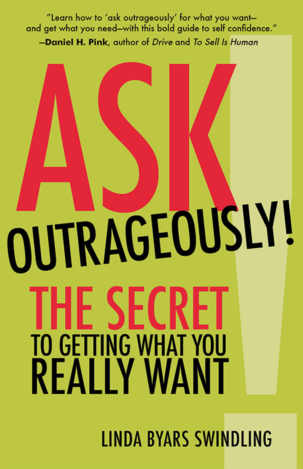 Ask Outrageously Linda Byars Swindling