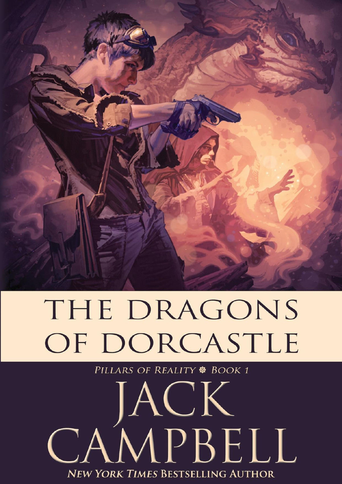 The Dragons Of Dorcastle Jack Campbell Campbell Jack