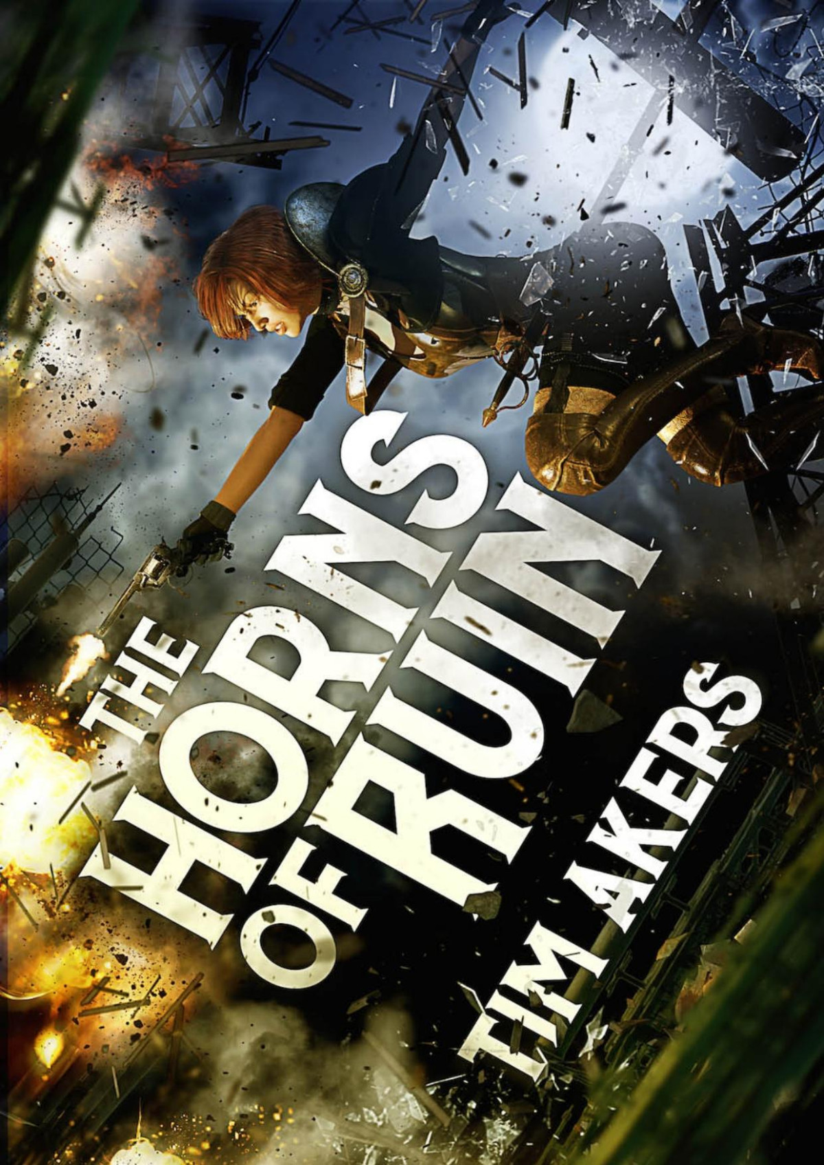 The Horns Of Ruin Tim Akers Akers Tim