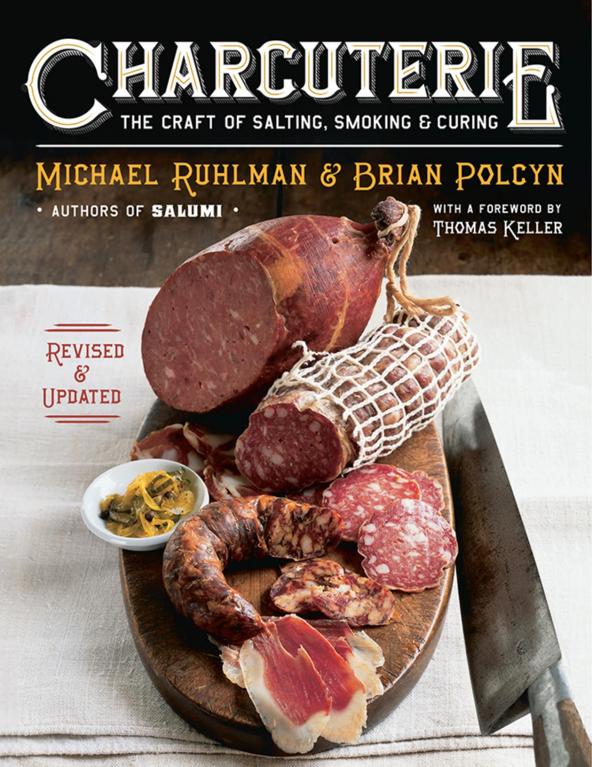 Charcuterie Michael Ruhlman Ruhlman Michael