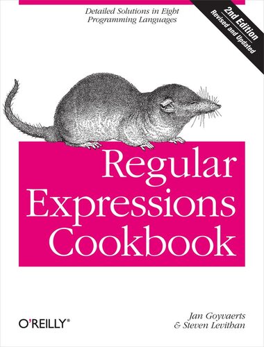 Regular Expressions Cookbook Jan Goyvaerts And Steven Levithan