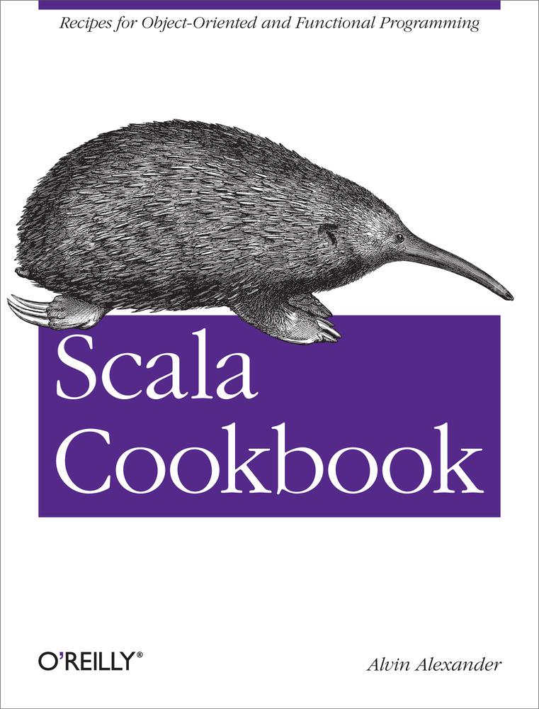 Scala Cookbook Alvin Alexander