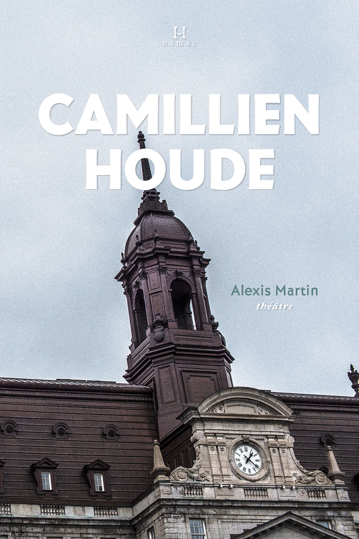 Camillien Houde Le Ptit Gars De Saintemarie Alexis Martin