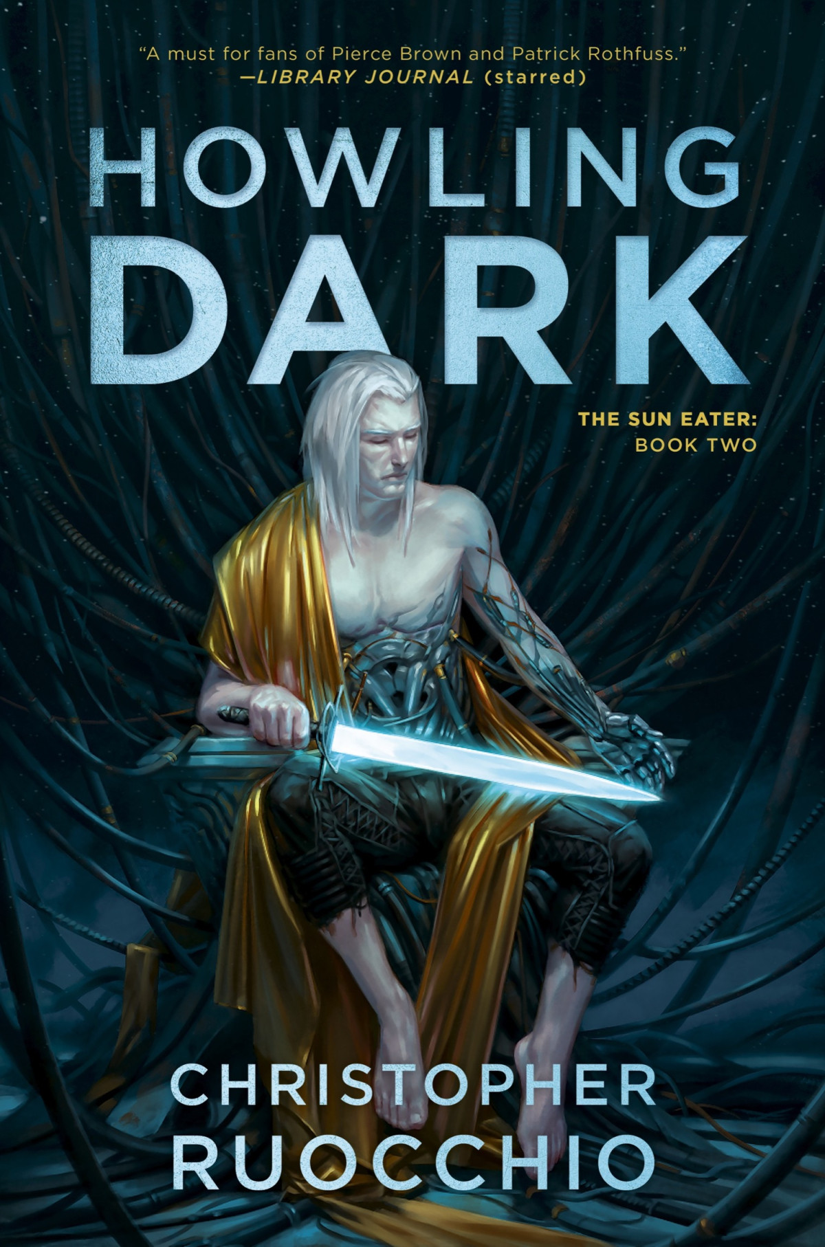 Howling Dark The Sun Eater Book 2 Christopher Ruocchio
