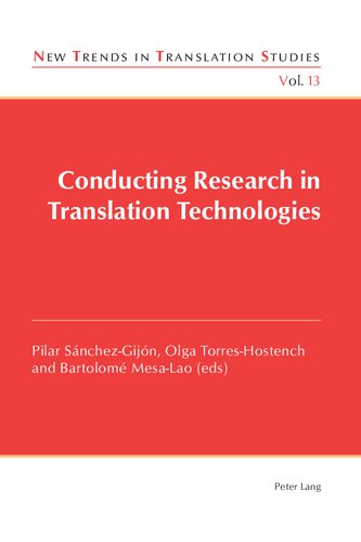 Conducting Research In Translation Technologies 13 New Pilar Snchezgijn Editor