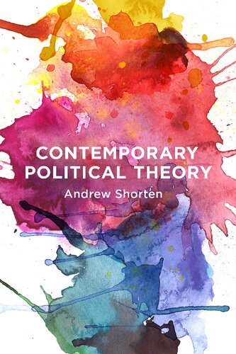 Contemporary Political Theory 1st Ed 2015 Andrew Shorten