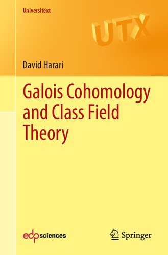 Galois Cohomology And Class Field Theory 1st Edition David Harari