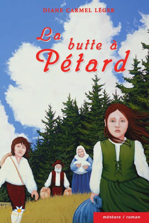 La Butte à Pétard Diane Carmel Léger