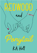 Redwood And Ponytail Ka Holt