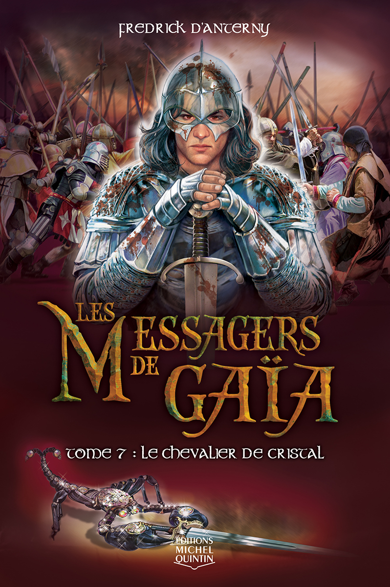 Messagers De Gaia 07 Le Chevalier De Cristal Danterny Fredrick Danterny