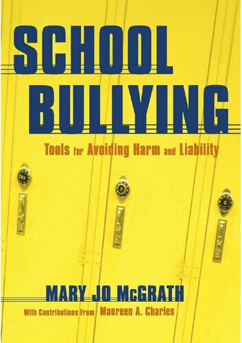 School Bullying Tools For Avoiding Harm And Liability Mary Jo Mcgrath