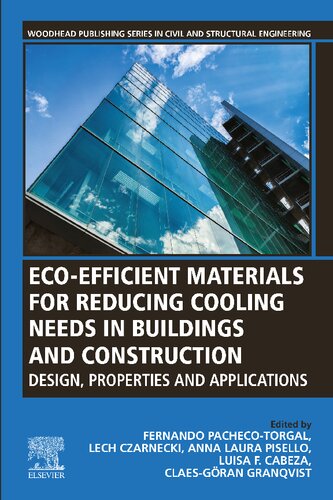 Ecoefficient Materials For Reducing Cooling Needs In Buildings And Construction Design Properties And Applications Fernando Pachecotorgal Editor