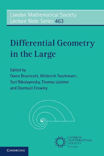 Differential Geometry In The Large Owen Dearricott Editor Wilderich Tuschmann Editor