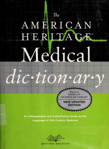 The American Heritage Medical Dictionary Updated American Heritage Dictionary Editor