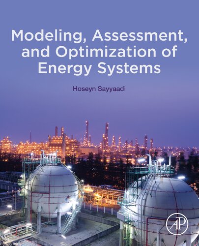 Modeling Assessment And Optimization Of Energy Systems 1st Edition Hoseyn Sayyaadi