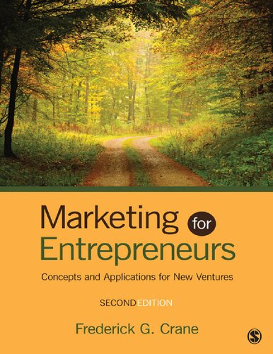 Marketing For Entrepreneurs Concepts And Applications For New Ventures Second Crane