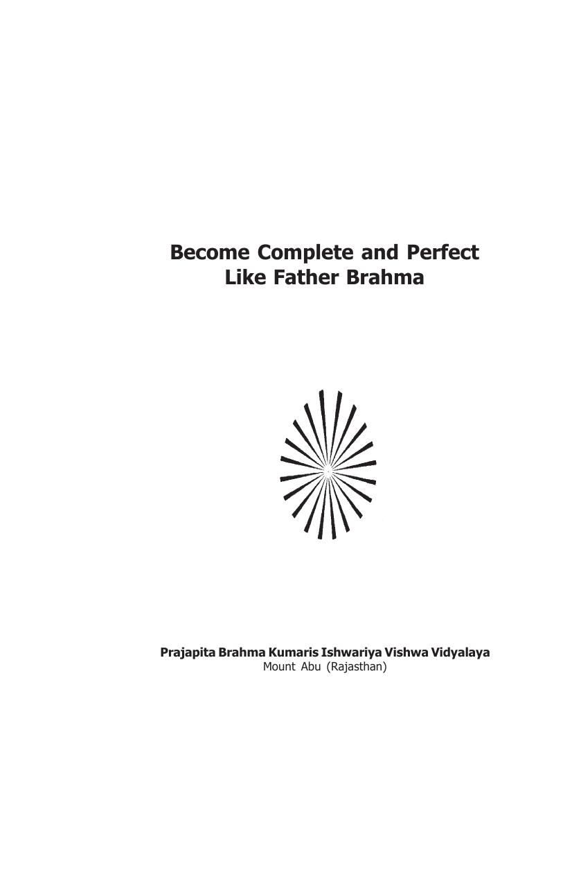 Become Complete And Perfect Bapdada