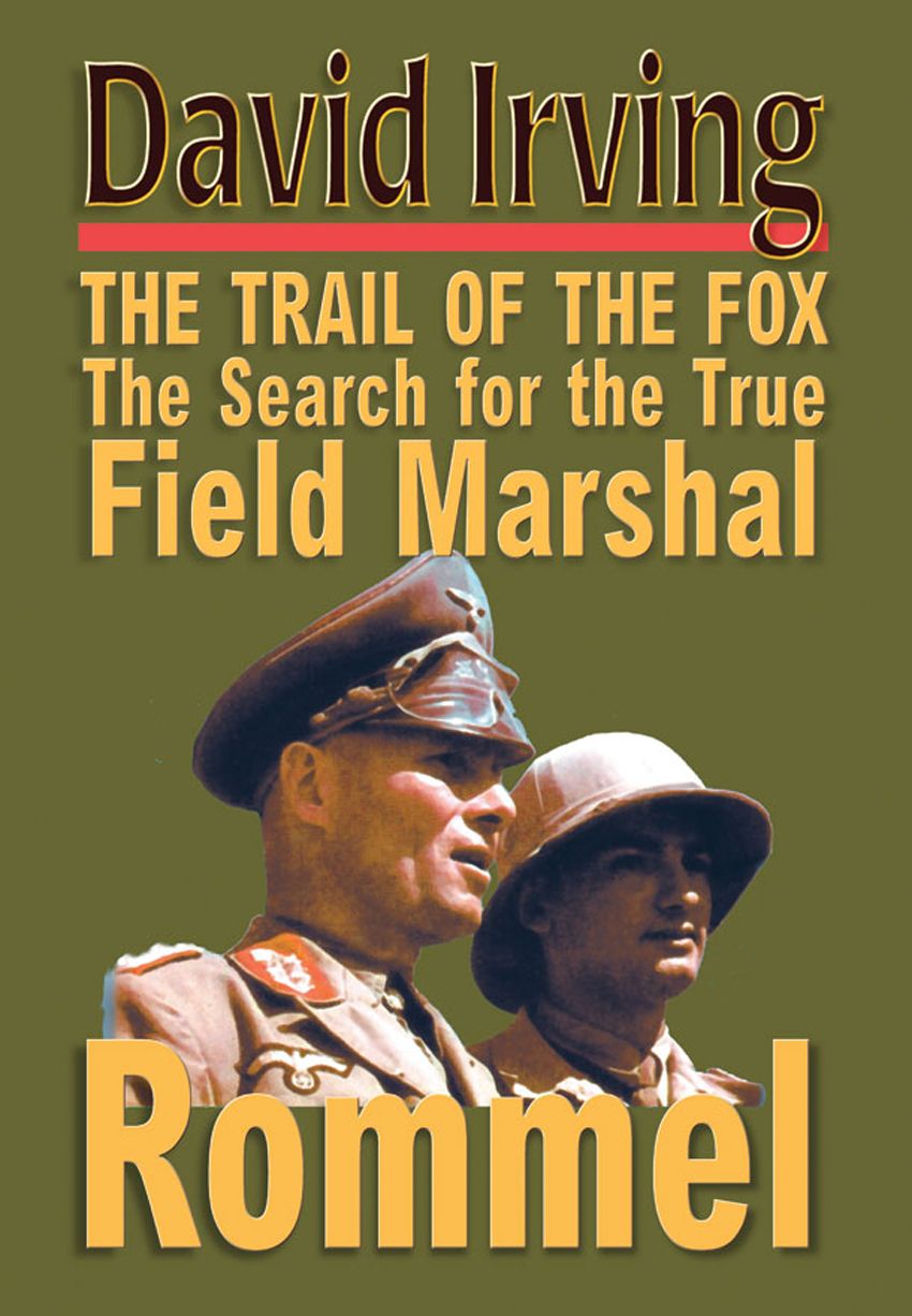 The Trail Of The Fox David Irving