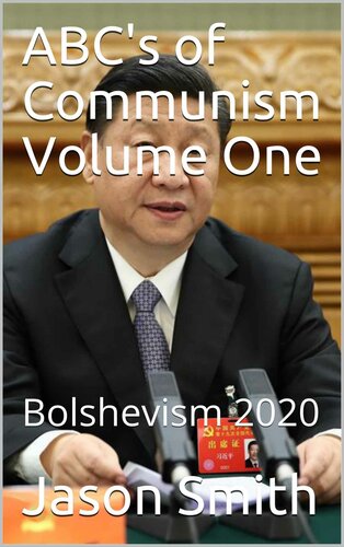 Abcs Of Communism Volume One Bolshevism 2020 15th Edition Jason Smith