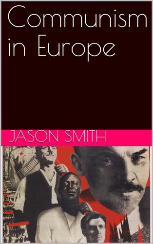 Communism In Europe Abcs Of Communism Bolshevism 2018 Volume 7 Jason Smith