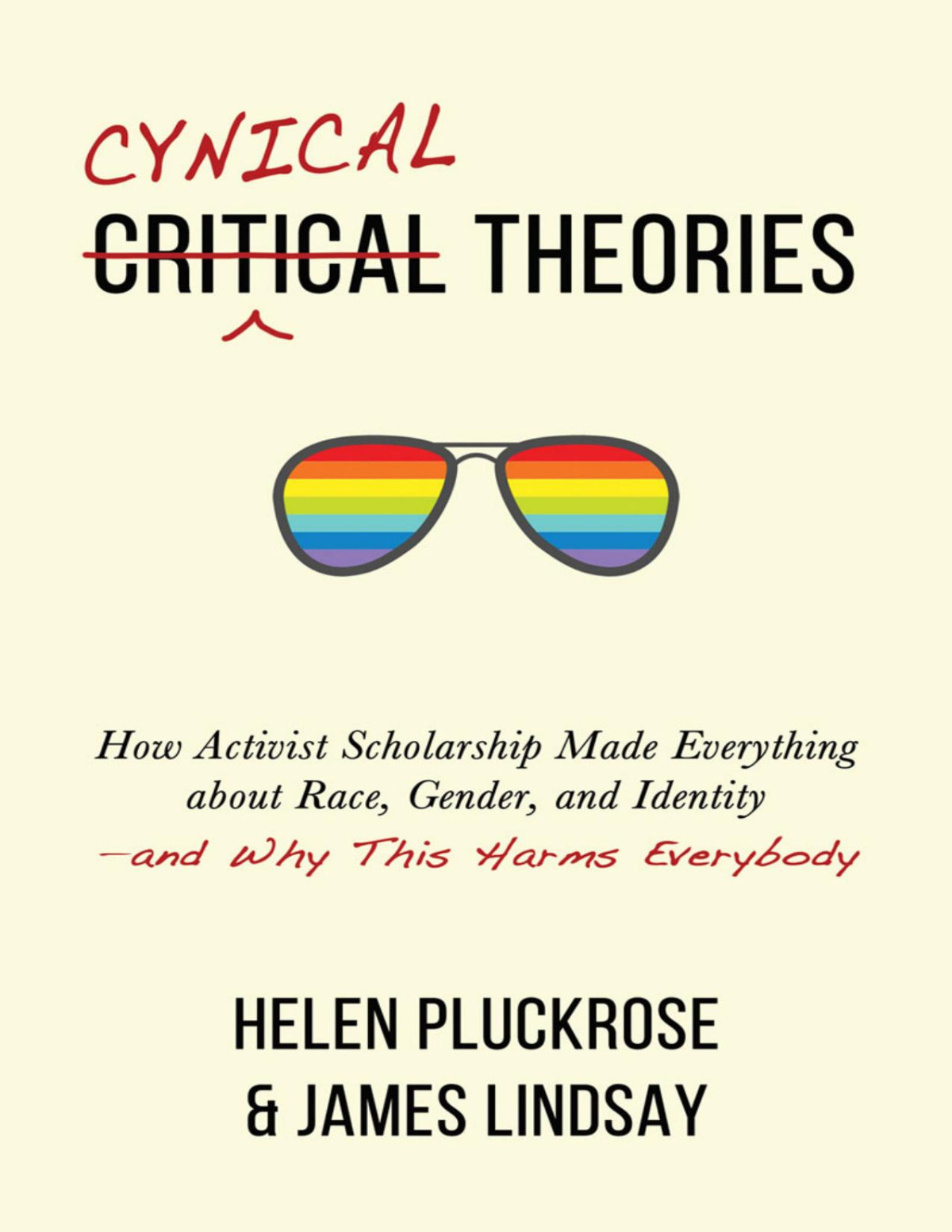Cynical Theories Pluckrose Lindsay