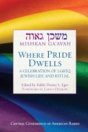 Mishkan Gaavah Where Pride Dwells Rabbi Denise L Eger